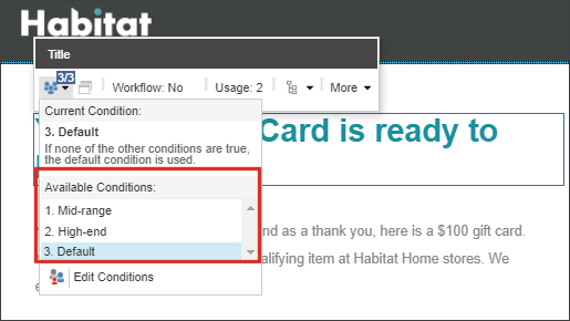 Use the drop-down menu under Available Conditions to switch between the conditions you have set.