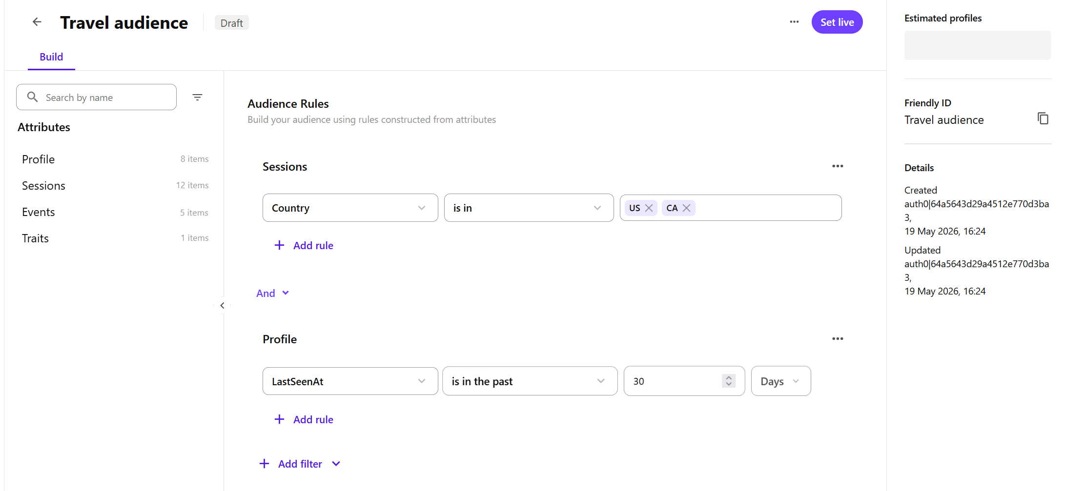 Use Audience builder to define the rules that determine who belongs to an audience by selecting profile data attributes.