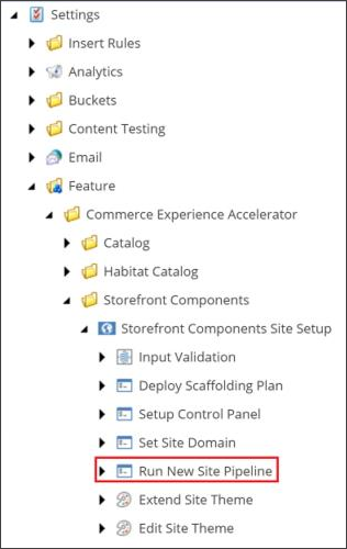 The Run New Site Pipeline component in the Storefront Components Site Setup folder.